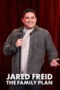 Jared Freid: The Family Plan (2026)