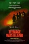 Teenage Wasteland (2025)